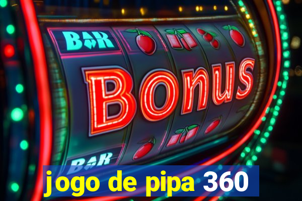 jogo de pipa 360